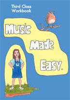 Music Made Easy 3Rd Class....